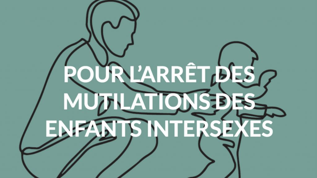 Le Collectif Intersexes And Allié E S En Campagne Contre Les Mutilations Des Enfants