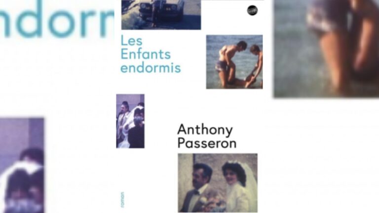 « Les Enfants endormis » - Anthony Passeron, aux éditions Globe