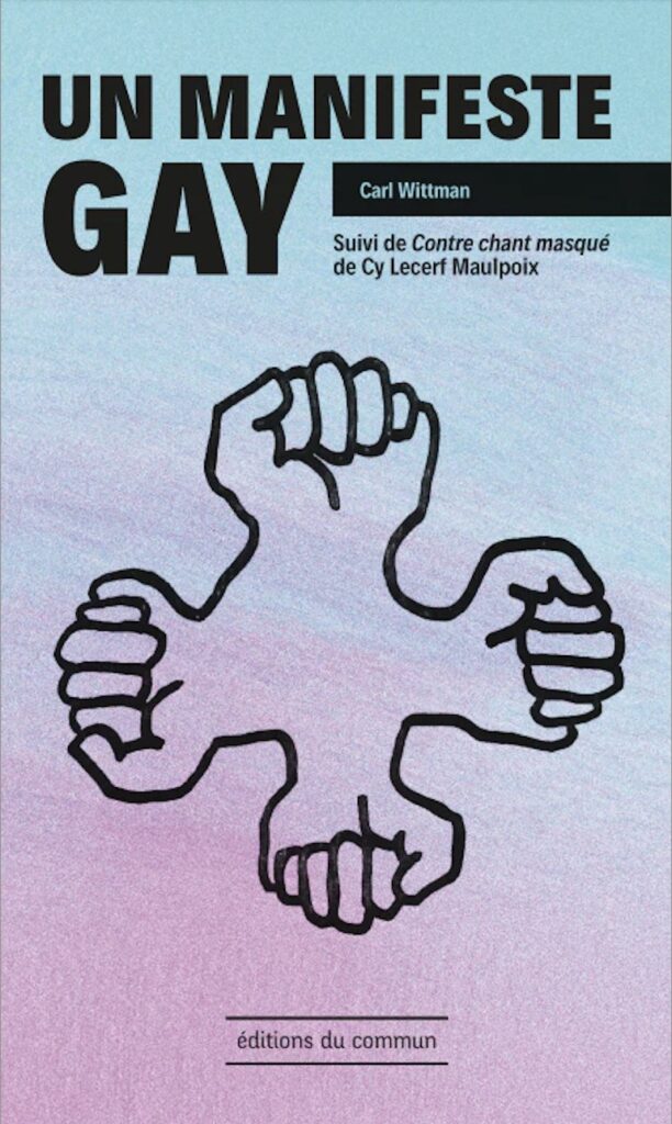 un manifeste gay carl wittman cy lecerf maulpoix editions du commun-couverture