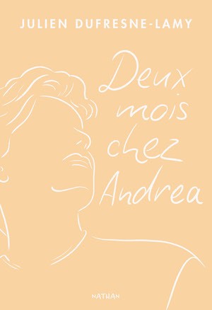 couverture de « Deux mois chez Andrea » J. Dufresne-Lamy - Nathan